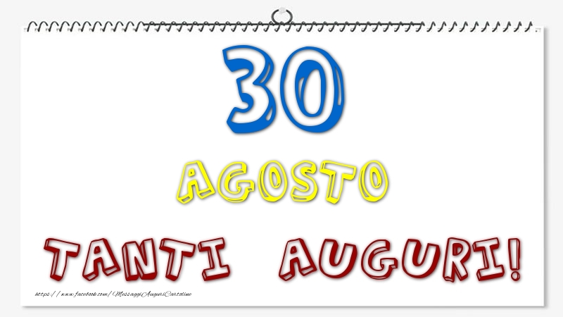 30 Agosto - Tanti Auguri!