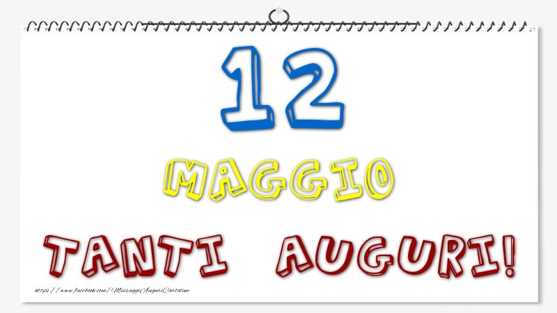 12 Maggio - Tanti Auguri!