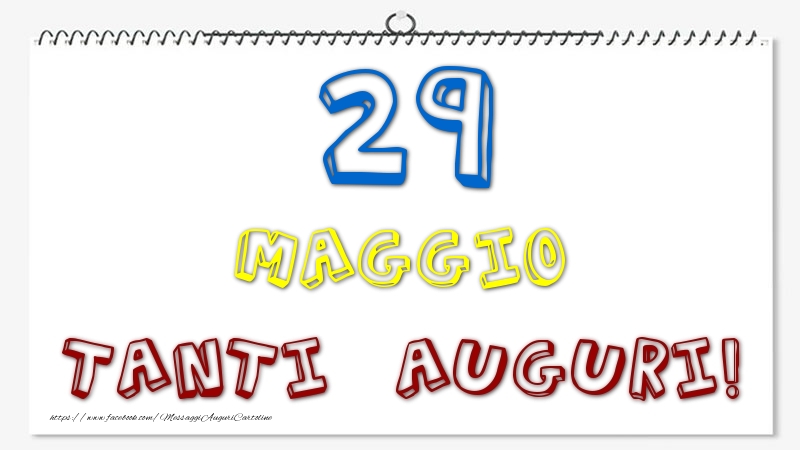 29 Maggio - Tanti Auguri!
