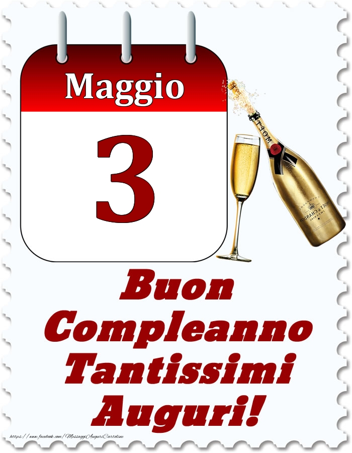 Cartoline di 3 Maggio - Maggio 3 Buon Compleanno Tantissimi Auguri!