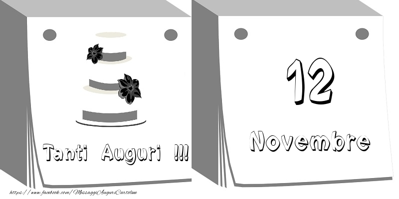 Cartoline di 12 Novembre - 12 Novembre Tanti auguri
