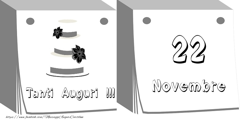 Cartoline di 22 Novembre - 22 Novembre Tanti auguri