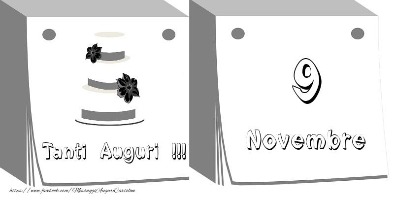 Cartoline di 9 Novembre - 9 Novembre Tanti auguri