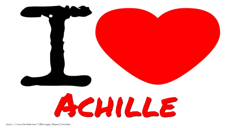 Cartoline d'amore - Cuore | I Love Achille