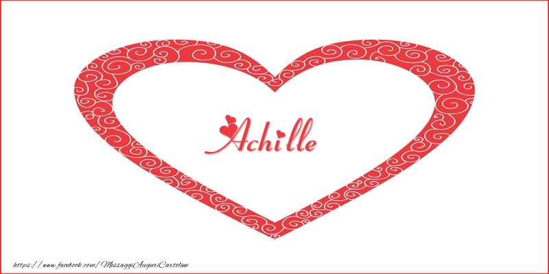 Cartoline d'amore -  Achille | Nome nel Cuore
