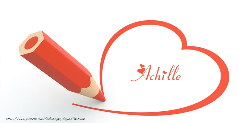 Cartoline d'amore -  Cuore per Achille!