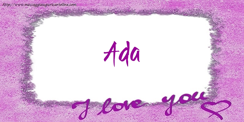Cartoline d'amore - I love Ada!