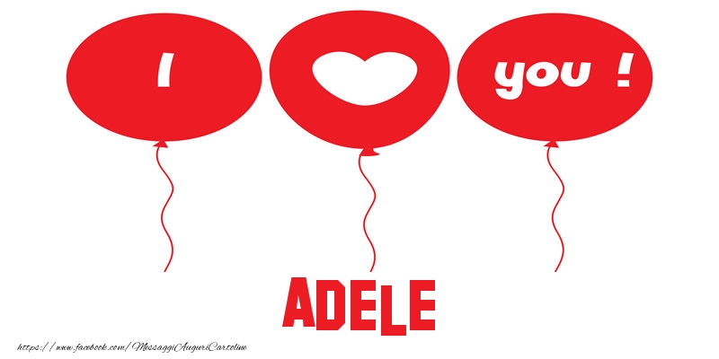  Cartoline d'amore - Cuore & Palloncini | I love you Adele!