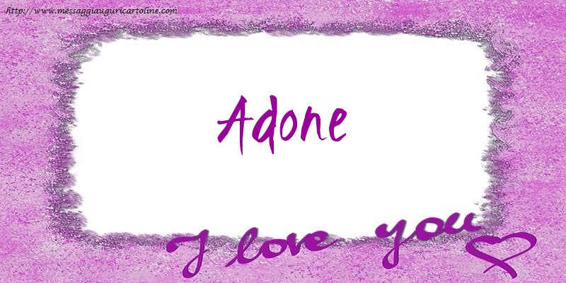 Cartoline d'amore - Cuore | I love Adone!