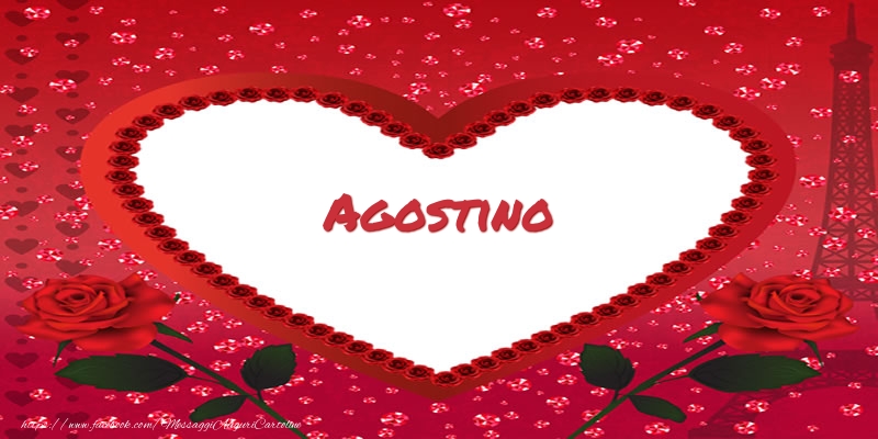 Cartoline d'amore - Nome nel cuore Agostino