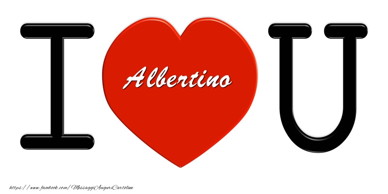 Cartoline d'amore -  Albertino nel cuore I love you!