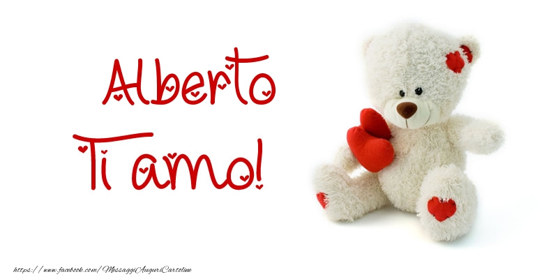 Cartoline d'amore - Animali & Animazione & Cuore & Orsi | Alberto Ti amo!