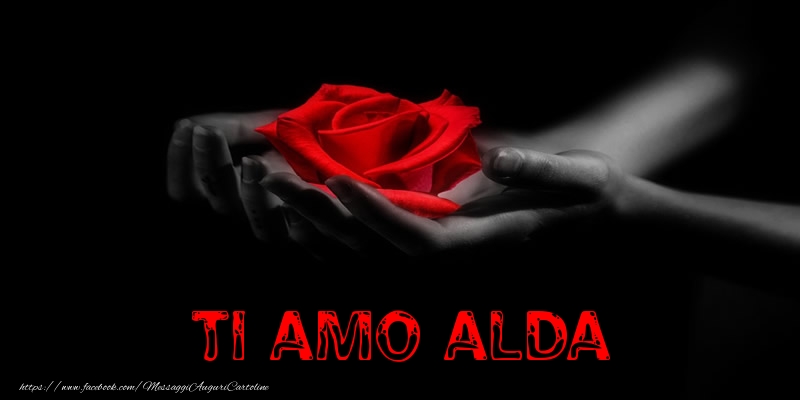 Cartoline d'amore - Rose | Ti Amo Alda