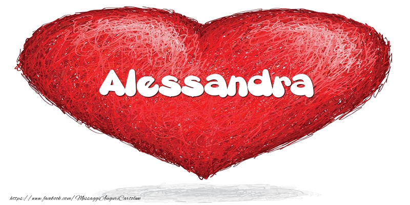 Cartoline d'amore -  Alessandra nel cuore