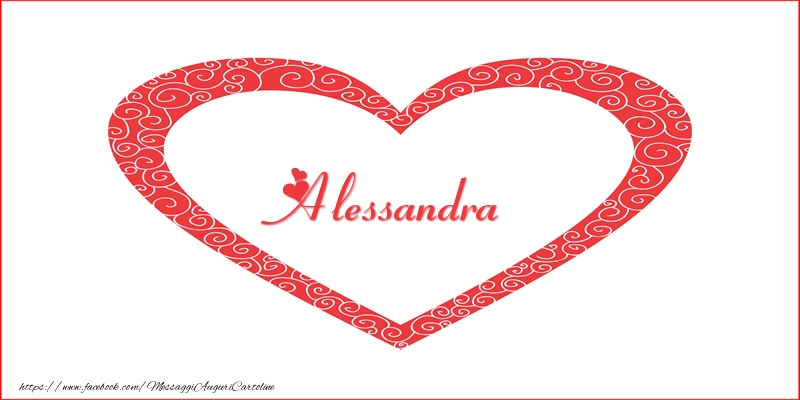 Cartoline d'amore -  Alessandra | Nome nel Cuore