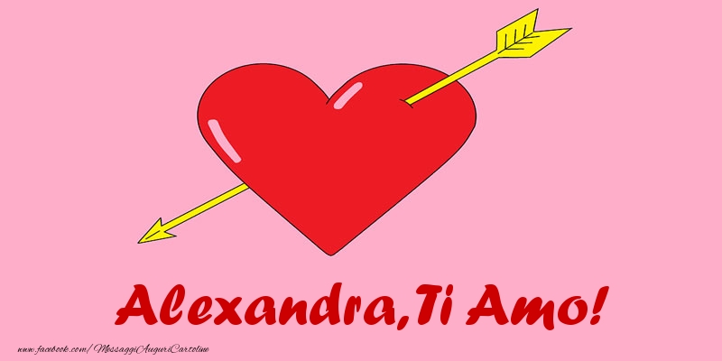 Cartoline d'amore - Cuore | Alexandra, ti amo!