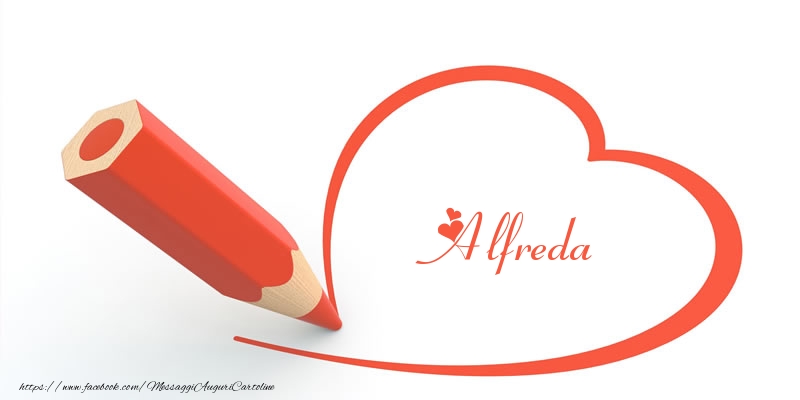 Cartoline d'amore -  Cuore per Alfreda!