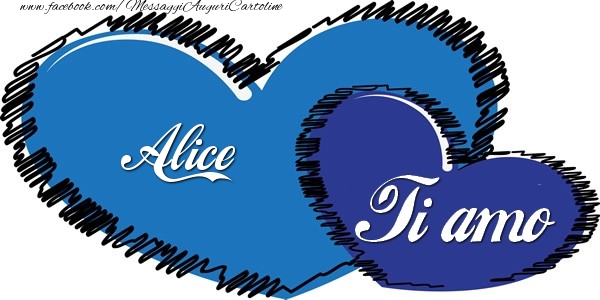 Cartoline d'amore - Cuore | Alice Ti amo!