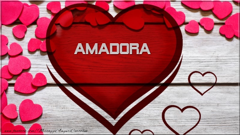 Cartoline d'amore -  Nome nel cuore Amadora