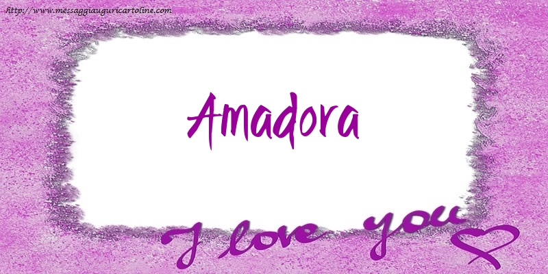 Cartoline d'amore - I love Amadora!