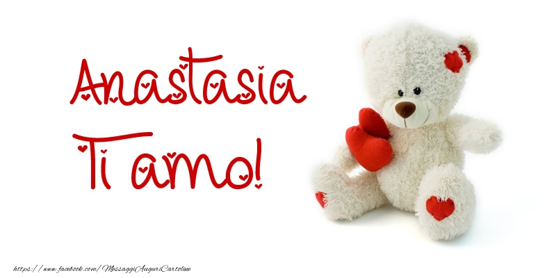 Cartoline d'amore - Anastasia Ti amo!