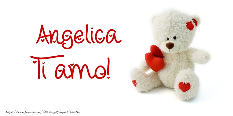 Cartoline d'amore - Animali & Animazione & Cuore & Orsi | Angelica Ti amo!
