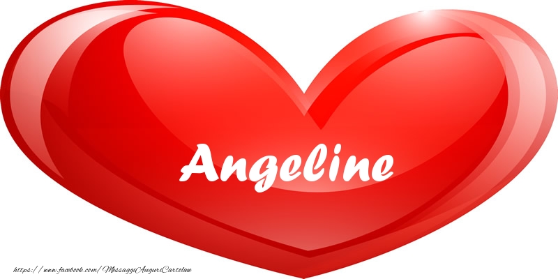 Cartoline d'amore - Il nome Angeline nel cuore
