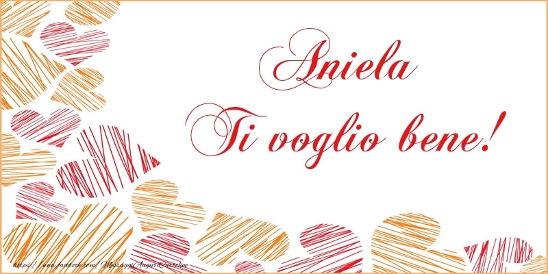 Cartoline d'amore - Aniela Ti voglio bene!