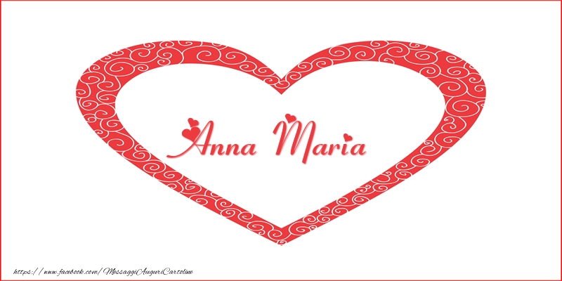 Cartoline d'amore -  Anna Maria | Nome nel Cuore