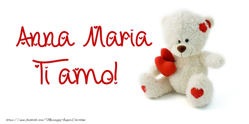Cartoline d'amore - Animali & Animazione & Cuore & Orsi | Anna Maria Ti amo!