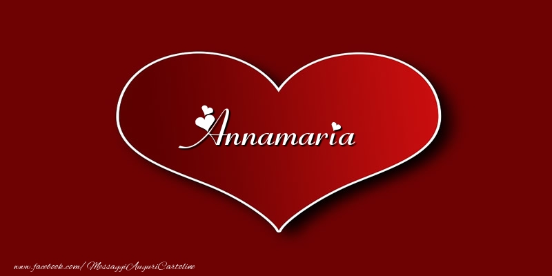 Cartoline d'amore - Cuore | Amore Annamaria