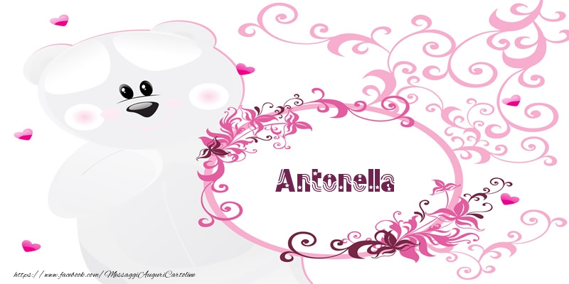 Cartoline d'amore - Fiori & Orsi | Antonella Ti amo!