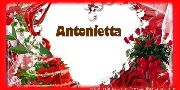 Cartoline d'amore - Cuore & Fiori & Mazzo Di Fiori | Love Antonietta!