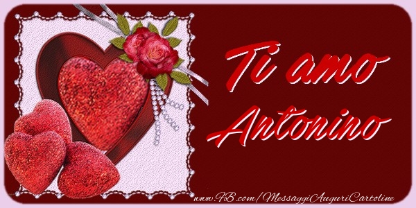 Cartoline d'amore - Cuore & Fiori & 1 Foto & Cornice Foto | Ti amo Antonino