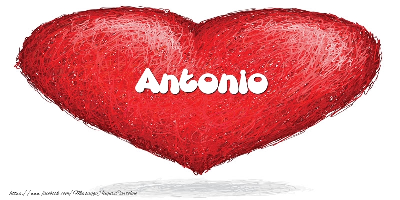 Cartoline d'amore -  Antonio nel cuore