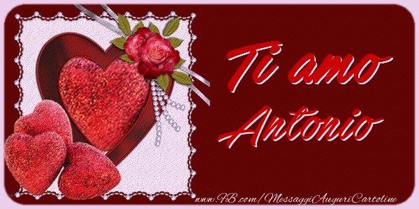 Cartoline d'amore - Cuore & Fiori & 1 Foto & Cornice Foto | Ti amo Antonio