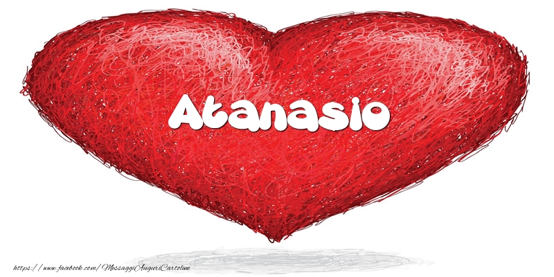 Cartoline d'amore -  Atanasio nel cuore