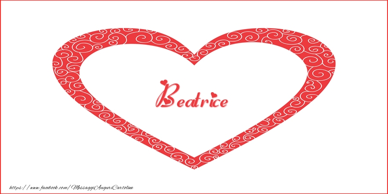 Cartoline d'amore -  Beatrice | Nome nel Cuore
