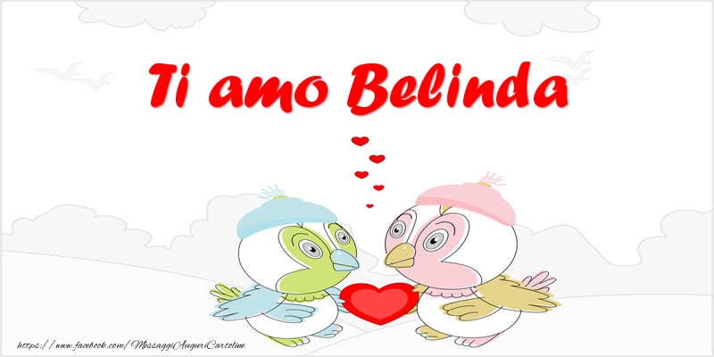 Cartoline d'amore - Animali & Cuore | Ti amo Belinda