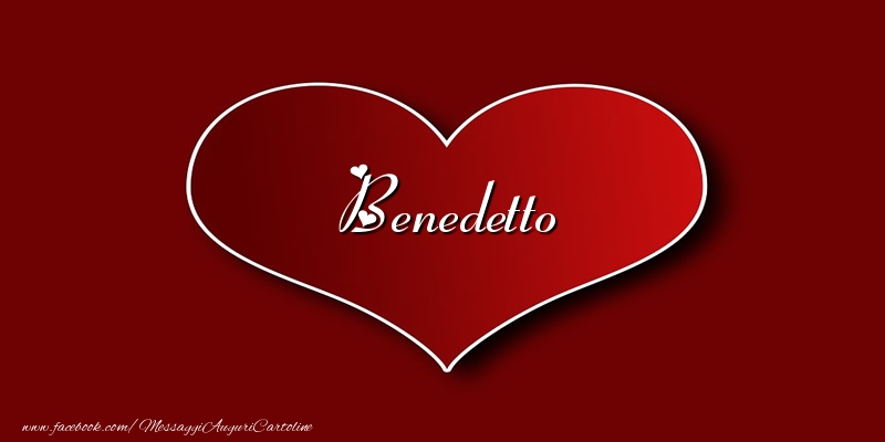 Cartoline d'amore - Cuore | Amore Benedetto