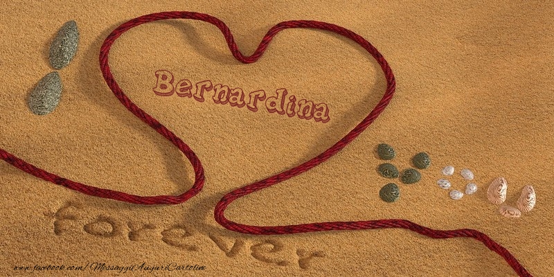 Cartoline d'amore - Bernardina I love you, forever!