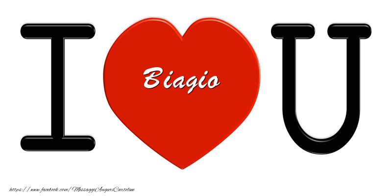 Cartoline d'amore -  Biagio nel cuore I love you!