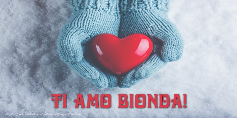 Cartoline d'amore - Cuore & Neve | TI AMO Bionda!
