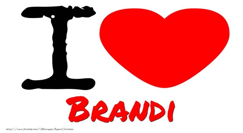 Cartoline d'amore - Cuore | I Love Brandi