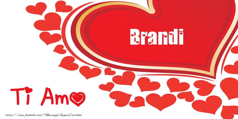 Cartoline d'amore - Brandi | Ti amo | Nome nel Cuore