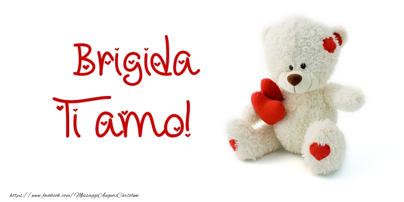 Cartoline d'amore - Animali & Animazione & Cuore & Orsi | Brigida Ti amo!