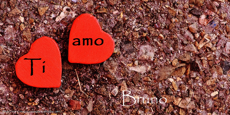 Cartoline d'amore - Cuore | Ti amo Bruno