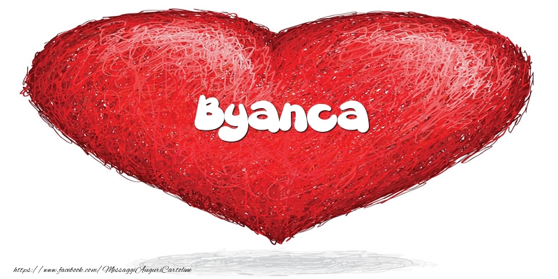 Cartoline d'amore -  Byanca nel cuore