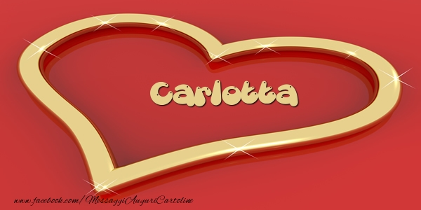 Cartoline d'amore - Cuore | Love Carlotta