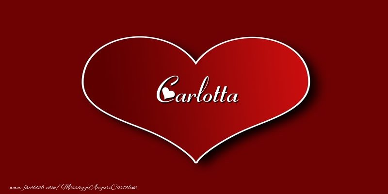 Cartoline d'amore - Amore Carlotta